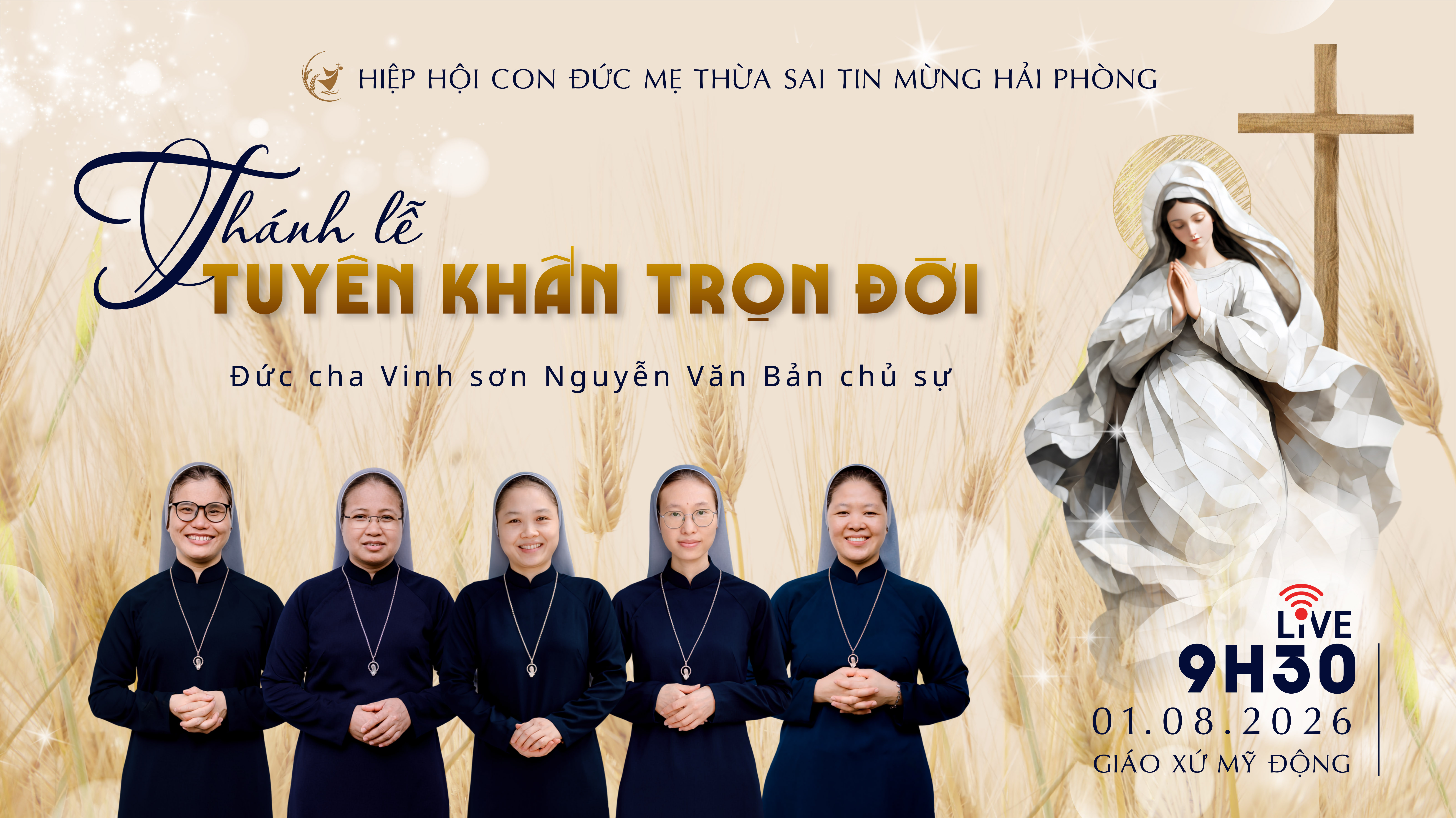 Trực Tuyến: Thánh Lễ Tạ ơn và Tuyên Khấn Trọn Đời - 5 Nữ Tu Thuộc Hiệp Hội Con Đức Mẹ Thừa Sai Tin Mừng Hải Phòng |9h30-01-8-2026|